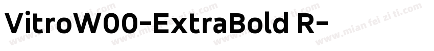 VitroW00-ExtraBold R字体转换